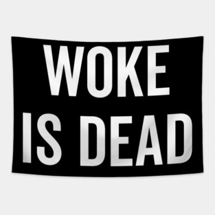 Woke is Dead Tapestry