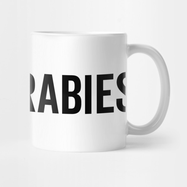 I Have Rabies by Frank Ring