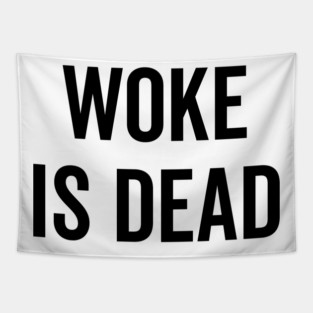 Woke is Dead Tapestry