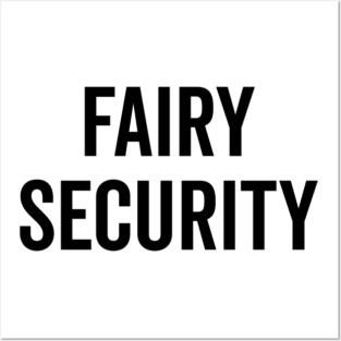 Fairy Security Posters and Art