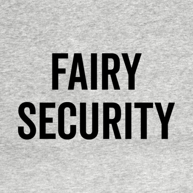 Fairy Security by Frank Ring