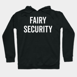 Fairy Security Hoodie