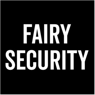 Fairy Security Posters and Art