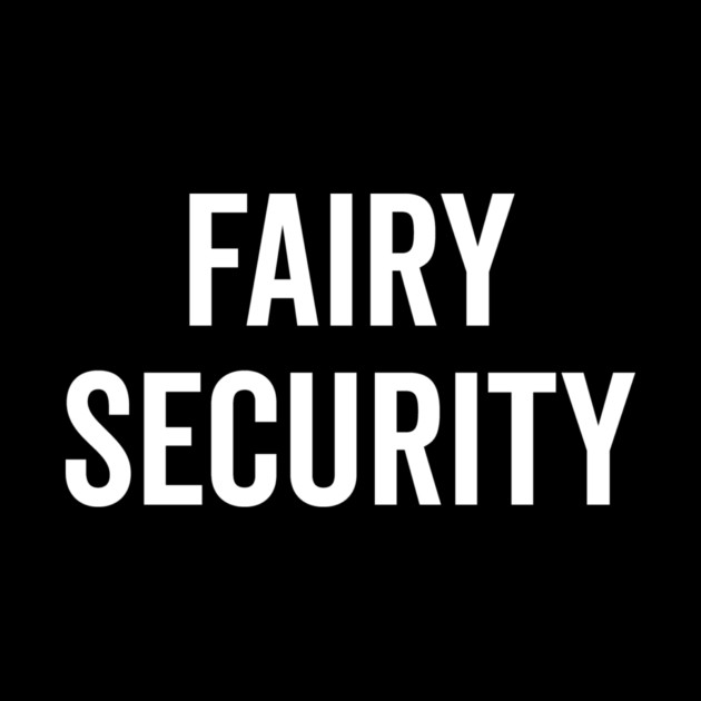 Fairy Security by Frank Ring