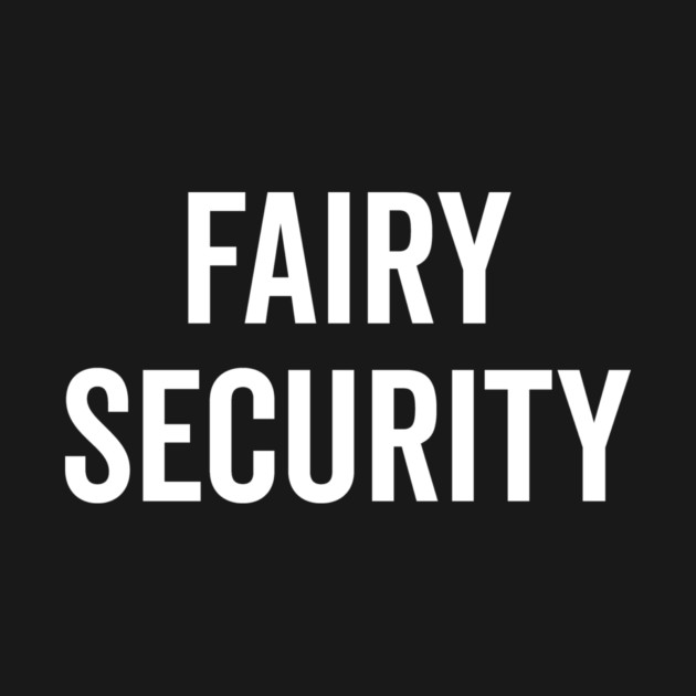 Fairy Security by Frank Ring