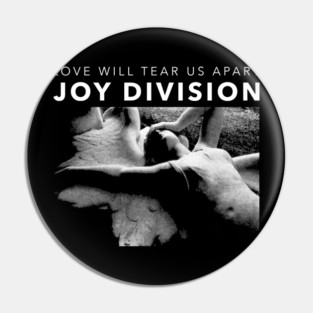 joy division band merch love will tear us apart design Pin