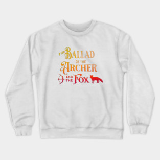 The Ballad of the Archer and the Fox Gradient Typography Crewneck Sweatshirt