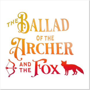 The Ballad of the Archer and the Fox Gradient Typography Posters and Art