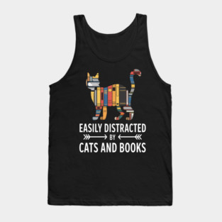 Easily Distracted by Cats And Books Reader Cat Lovers Tank Top