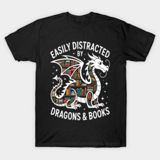 Easily Distracted By Dragons & Books Bookworm Library T-Shirt