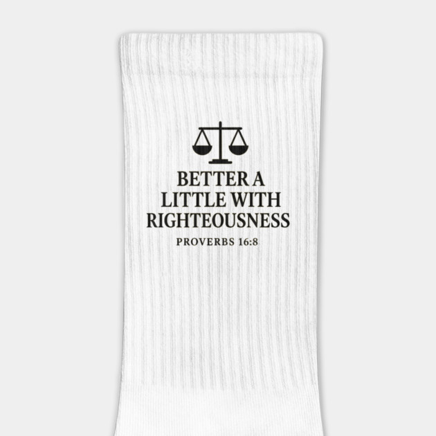 Better a Little with Righteousness – Proverbs 16:8 by Eric's Store 9