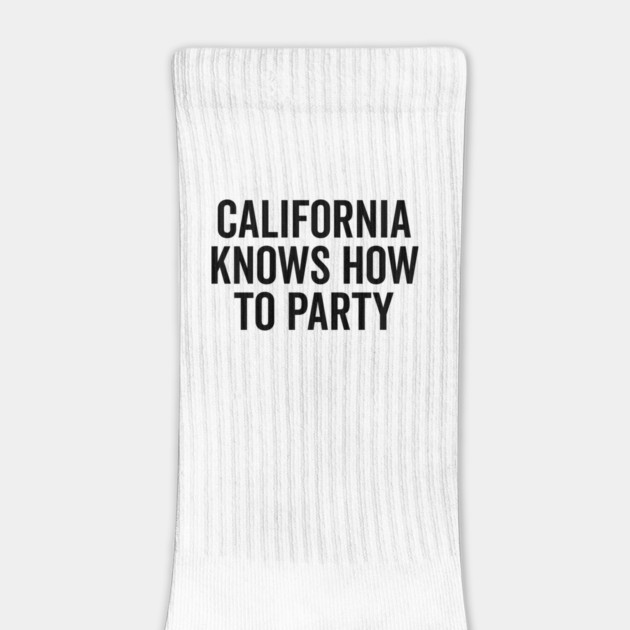 California Knows How to Party by Frank Ring