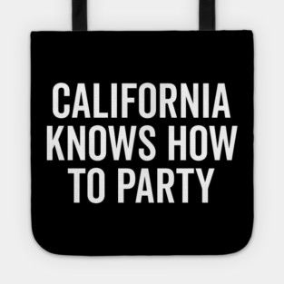 California Knows How to Party Tote