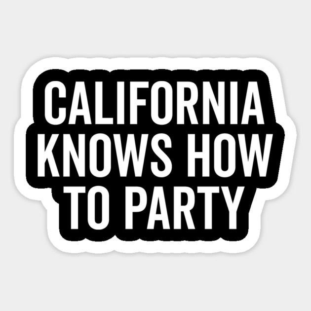 California Knows How to Party Sticker by Frank Ring