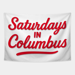 Saturdays in Columbus – Bold Red Script Design Tapestry