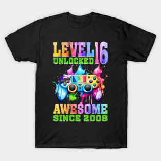Level 16 Unlocked Awesome 2008 16Th Video Game T-Shirt