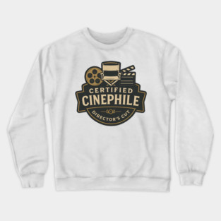 Certified Cinephile -  Director’s Cut Crewneck Sweatshirt