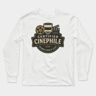 Certified Cinephile -  Director’s Cut Long Sleeve T-Shirt