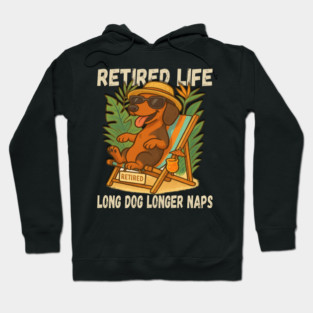 Retired Life Long Dog Longer Naps T-Shirt – Funny Dachshund Retirement Meme Gift Hoodie