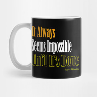 inspirational quote Mug