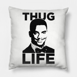 Carlton Banks Thug Life Fresh Prince Pillow