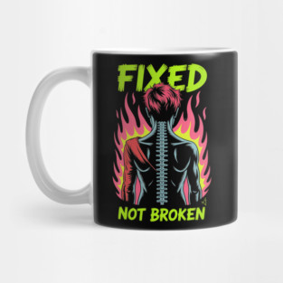Back Surgery Fixed Not Broken Fun Surgery Recovery Mug