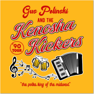 Gus Polinski and the Kenosha Kickers - V.2 Posters and Art