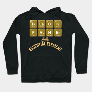 Mens Black Father's Day Black Dad Black Father Essential Element Hoodie