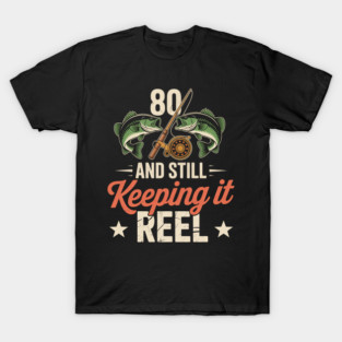 80Th Birthday Fishing T-Shirt