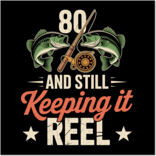 80Th Birthday Fishing Posters and Art