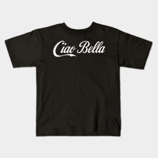 Ciao Bella Kids T-Shirt