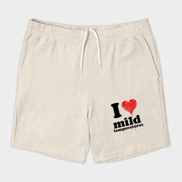 I Love Mild Temperatures by casualteesinc