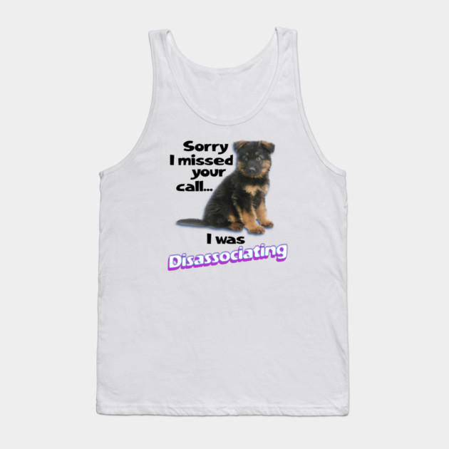 Disassociating Dog Tank Top by casualteesinc