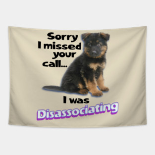 Disassociating Dog Tapestry