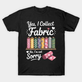 Funny Quilting Sewing Knitting Quilter Sewer T-Shirt