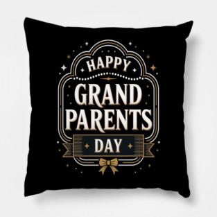 Happy Grandparents Day Pillow