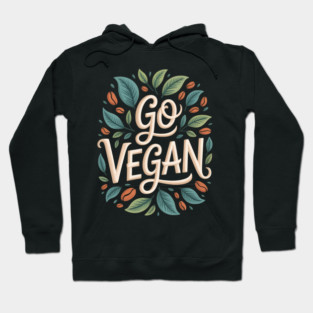 Go Vegan Plant Powered Lifestyle Hoodie