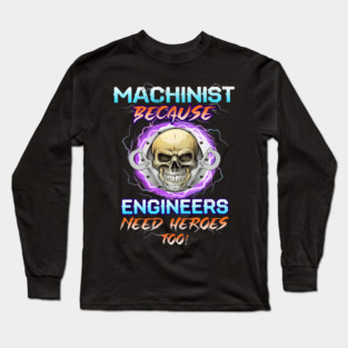 MACHINIST Long Sleeve T-Shirt