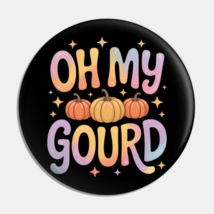 Oh My Gourd Pin