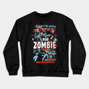 Rob Zombie – Out of the Darkness Horror Metal Poster Crewneck Sweatshirt