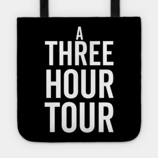 A Three Hour Tour Tote