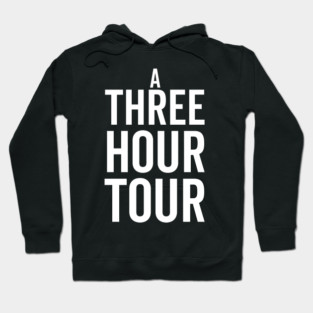 A Three Hour Tour Hoodie