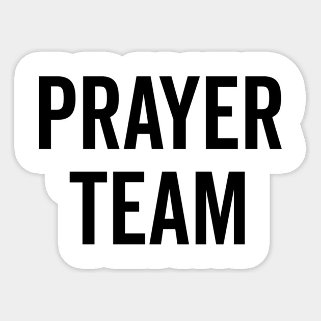 Prayer Team Sticker by Frank Ring