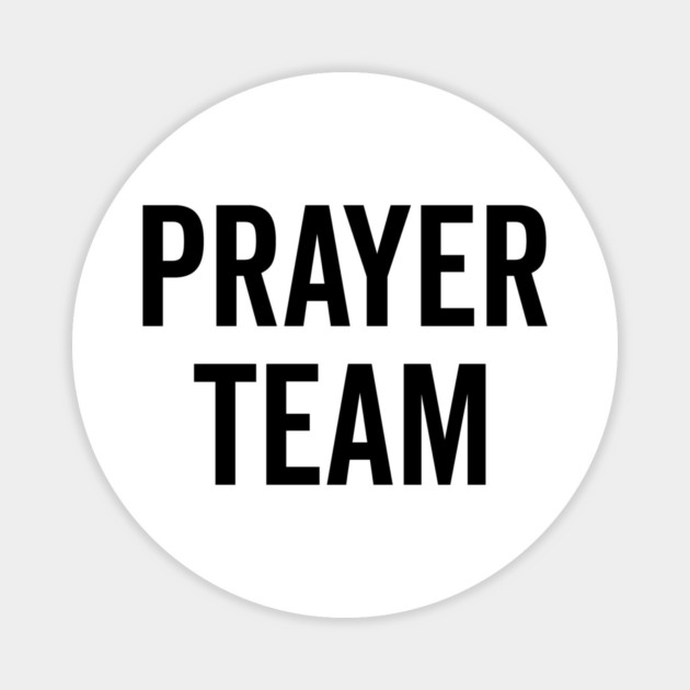 Prayer Team Magnet by Frank Ring