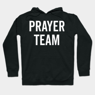 Prayer Team Hoodie