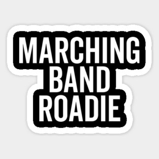 Marching Band Roadie Magnet