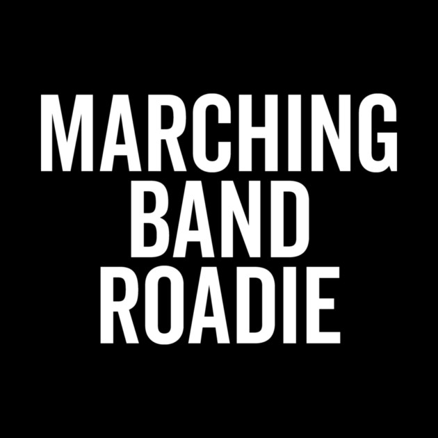 Marching Band Roadie by Frank Ring