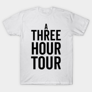 A Three Hour Tour T-Shirt