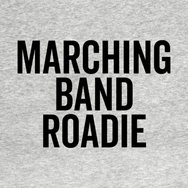 Marching Band Roadie by Frank Ring