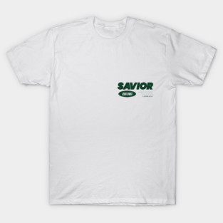 Savior T-Shirt